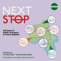 টাওয়ার হ্যামলেটসে ‘নেক্সট স্টপ’ : ৯০০ বছরের গণপরিবহনের অসাধারণ ঐতিহাসিক প্রদর্শনী!